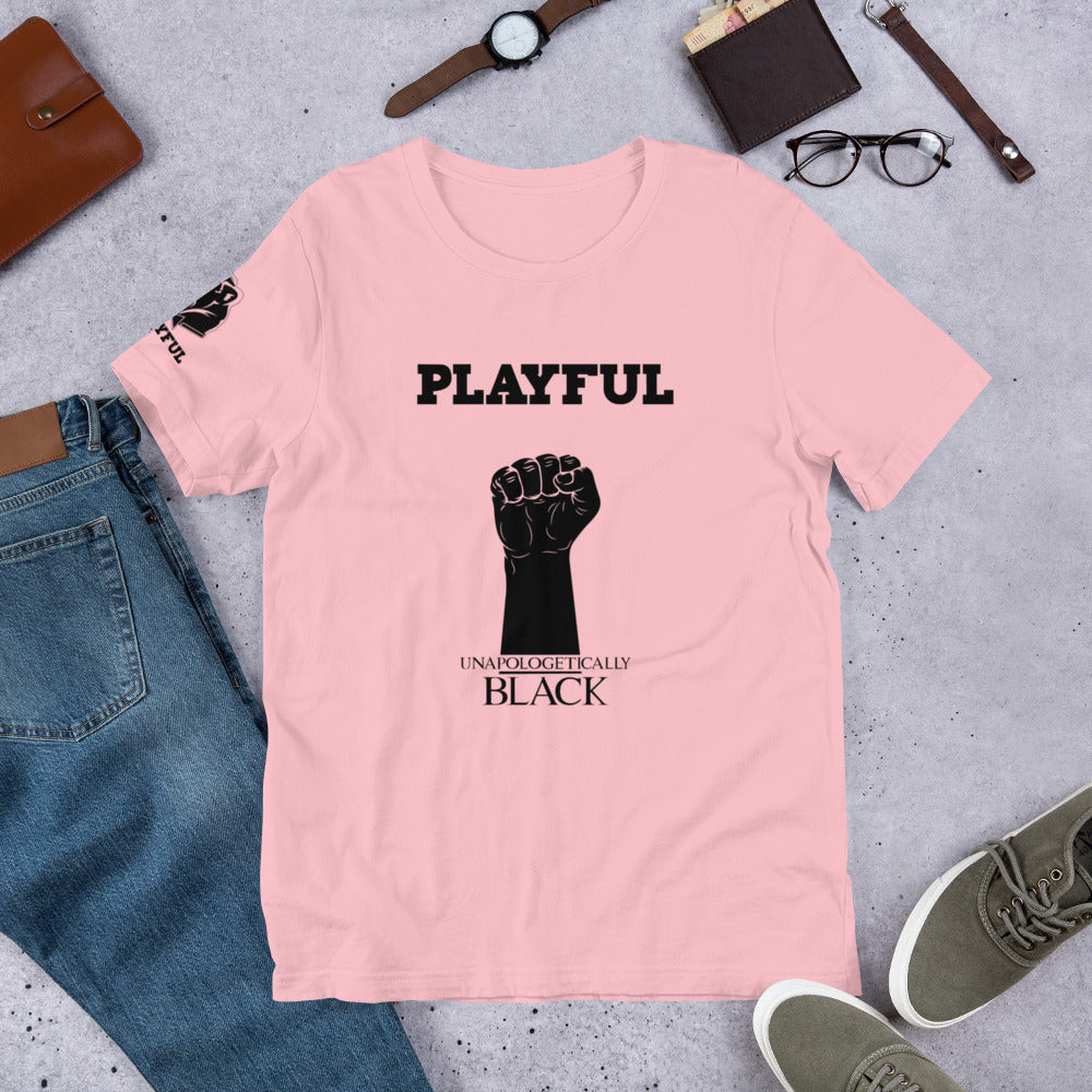 Playful Unapologetically Black (Unisex) Tee