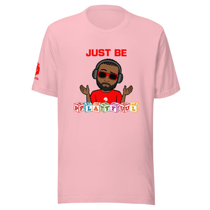 Just Be Playful Bitmoji (Unisex) Tee