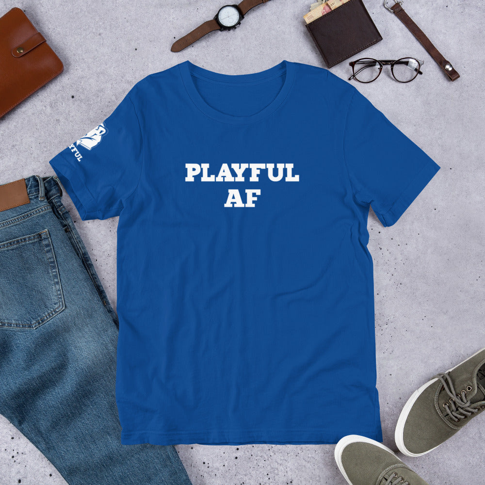 Playful AF (Unisex) Tee