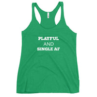 Playful And Single AF Ladies Racerback Tank