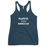 Playful And Single AF Ladies Racerback Tank