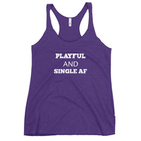 Playful And Single AF Ladies Racerback Tank