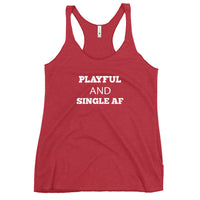 Playful And Single AF Ladies Racerback Tank