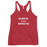 Playful And Single AF Ladies Racerback Tank
