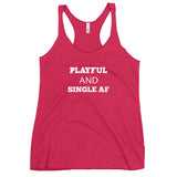 Playful And Single AF Ladies Racerback Tank