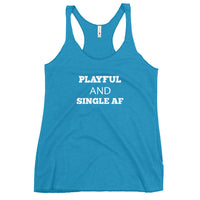 Playful And Single AF Ladies Racerback Tank