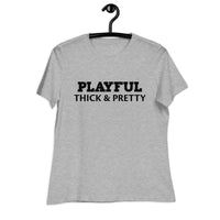 Playful Thick & Pretty Relaxed T-Shirt