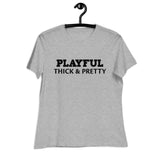 Playful Thick & Pretty Relaxed T-Shirt
